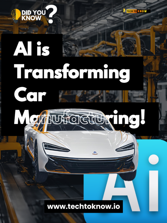 Did You Know? AI is Transforming Car Manufacturing!