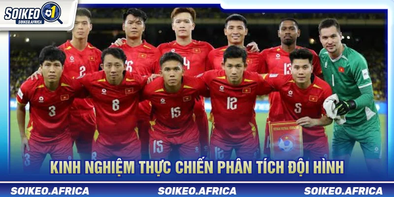 Cách kiểm tra đội hình ra sân ảnh hưởng kèo bóng đá trước trận